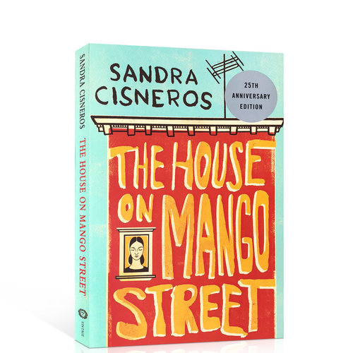 预售进口英文原版文学小说The House On Mango Street芒果街上的小屋25周年纪念版 国家图书奖 青少年课外英语读物Sandra Cisneros