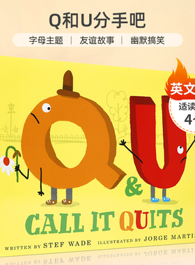 英文原版Q和U分手吧Q and U Call It Quits4-8岁儿童字母主题关于社交礼仪友谊和字母表的幽默搞笑而离奇的故事精装绘本