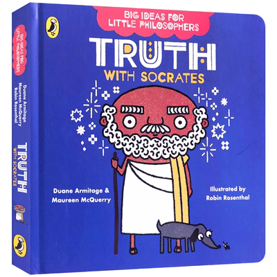 英文原版Big Ideas for Little Philosophers: Truth with Socrates小哲学家的大思想:苏格拉底的真理 儿童哲学思想英语启蒙纸板书