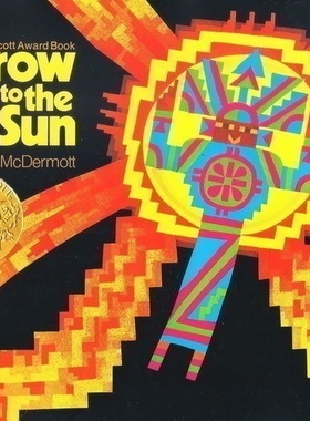 英文原版Arrow to the Sun射向太阳的箭McDermott麦克德莫特著作 5-12岁幼儿早教英文绘本国外获奖经典想象力培养凯迪克金奖