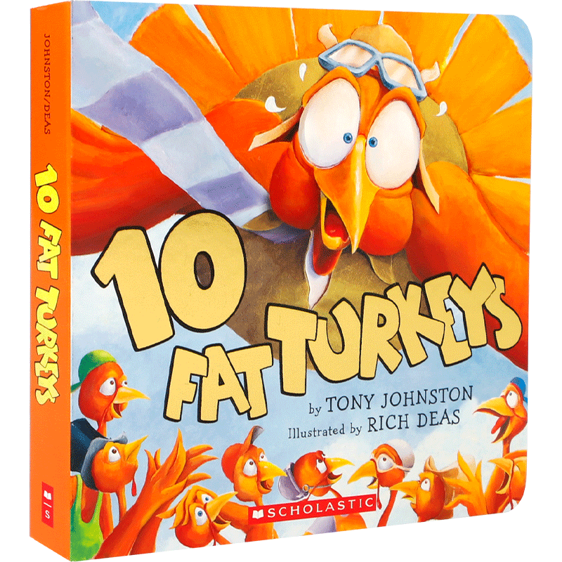 英文原版 感恩节 10只胖火鸡 10 Fat Turkeys 教小孩子如何倒数! 2-6岁儿童宝宝幽默搞笑节日主题纸板书绘本Scholastic出版