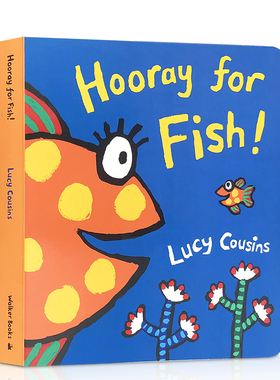 预售英文原版绘本为小鱼欢呼Hooray for Fish儿童启蒙认知纸板图画书小鼠波波同作者Lucy Cousins 亲子互动阅读鱼儿水中游动物主题