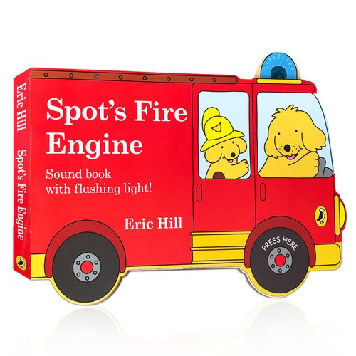 英文原版 Spot's Fire Engine 小玻的消防车 正版 儿童启蒙消防车造型书带警报器和闪光灯 发声书异形书 Eric Hill spot