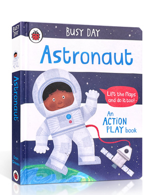 进口英文原版宇航员忙碌的一天Busy Day: Astronaut0-3-6岁儿童英语入门启蒙幼儿童趣味玩具书纸板书机关操作图画书活动玩具书