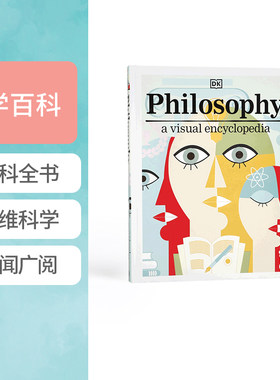 英文原版 Philosophy A Visual Encyclopedia 哲学视觉百科全书 学生哲学图解科普读物 DK出版 青少年课外英语阅读进口正版书