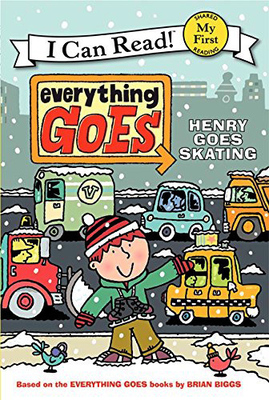 英文原版I Can Read My First阶段：Everything Goes:Henry Goes Skating 一切顺利：亨利去滑冰亲子互动共读故事读物童书绘本