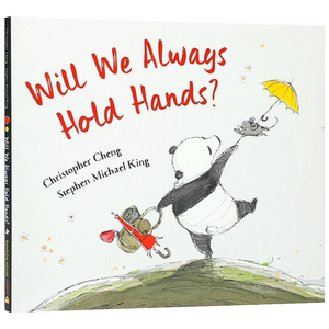 英文原版 Will We Always Hold Hands? 我们会永远牵着手吗? 精装友谊故事  4-8岁宝宝儿童温暖人心启蒙益智亲子共读绘本