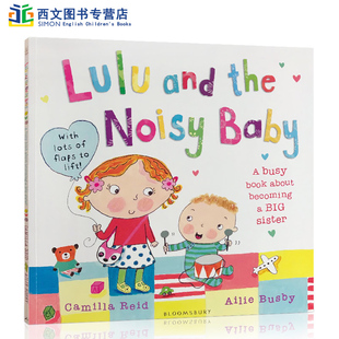 Baby 翻翻拉拉书儿童启蒙绘本图画故事书 Lulu 宝宝 露露和吵闹 我爱露露系列 Noisy the and 进口 英文原版