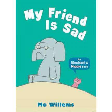 送音频 英文原版My Friend is Sad低幼儿童学习英语吴敏兰书单启蒙Mo Willems作品 PB Elephant&Piggie小猪和小象系列