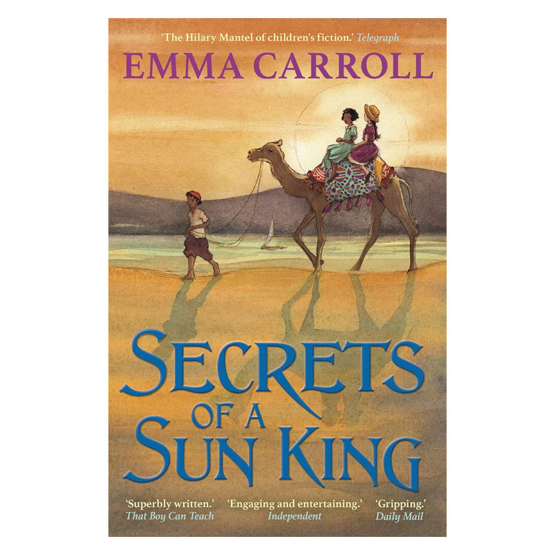预售Carroll系列 Secrets of a Sun King 太阳王的秘密 英文进口原版平装小说 历史小说女王艾玛卡罗尔 儿童历史文学故事书 14岁+