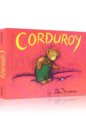 进口英文原版 Corduroy 小熊可杜罗汪培珽书单推荐绘本儿童启蒙阅读纸板书亲子睡前英语故事读物正版书2-6-8岁名家Don Freeman