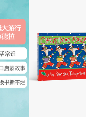 英文原版Christmas Parade Boynton, Sandra 圣诞大游行，桑德拉儿童英语图画书纸板书撕不烂节日绘本《纽约时报》畅销书作者