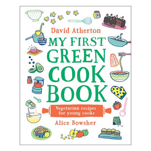 预售英文原版My First Green Cook Book我的初级绿色厨艺书烘焙制作和学习烹饪素食食谱 亲子互动 趣味插图精装8-12岁