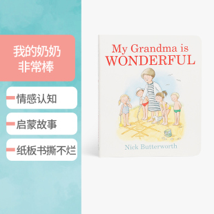 纸板书撕不烂亲子阅读童书进口正版 3岁情感认知 WML 100我 Grandma Wonderful 书0 英文原版 奶奶非常棒儿童亲情启蒙绘本