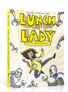 英文原版Lunch Lady and the Cyborg Substitute 1全彩版漫画儿童幽默冒险趣味章节桥梁书课外阅读英语启蒙绘本Lunch Lady系列