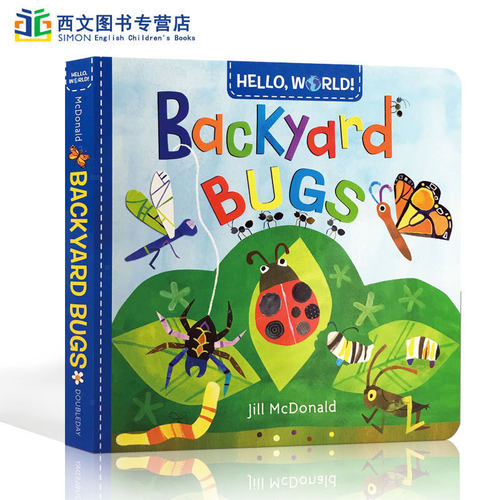 英文原版 Hello World Backyard Bugs 你好世界!花园 幼儿科普小百科 启蒙儿童早教 纸板书科学自然与百科可搭birds,dinosaurs