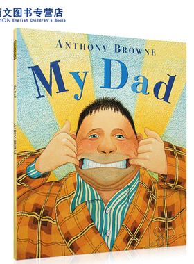 送音频 英文原版绘本My Dad我的爸爸Anthony browne绘本大师名家入门大开经典My Mum同作者安东尼布朗父亲节绘本mydad