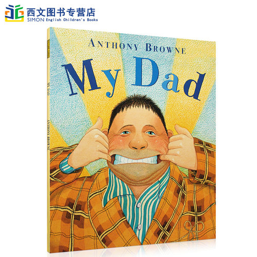 送音频英文原版绘本My Dad我的爸爸Anthony browne绘本大师名家入门大开经典My Mum同作者安东尼布朗父亲节绘本mydad-封面