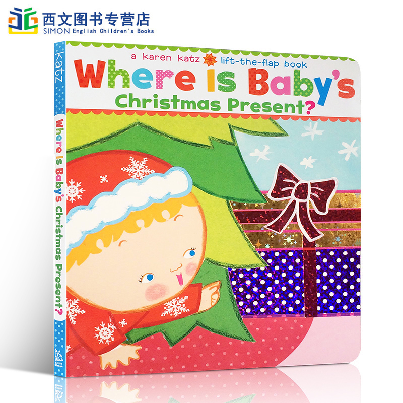 英文原版绘本Karen Katz Where Is Baby's Christmas Present 宝宝的圣诞礼物在哪纸板书节庆 belly button卡伦卡兹启蒙图画书