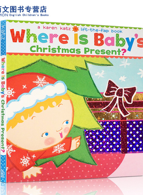 英文原版绘本Karen Katz Where Is Baby's Christmas Present 宝宝的圣诞礼物在哪纸板书节庆 belly button卡伦卡兹启蒙图画书