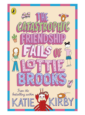 预售英文原版The Catastrophic Friendship Fails of Lottie Brooks洛蒂·布鲁克斯的灾难性友谊失败洛蒂极其尴尬的生活2章节