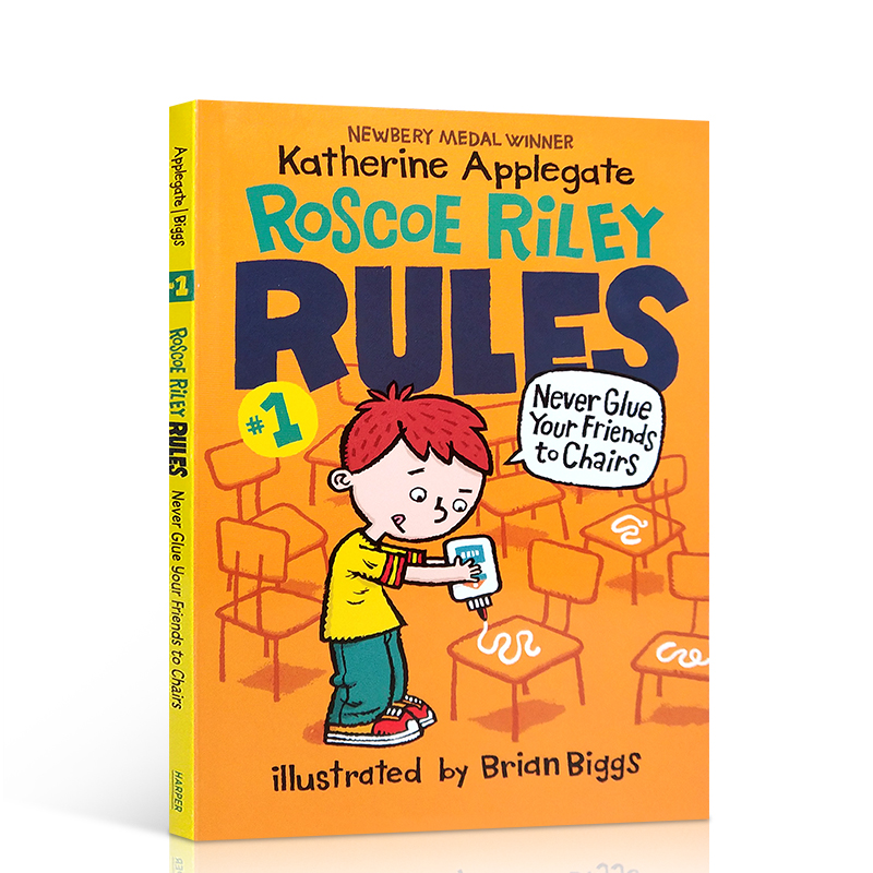 进口英文原版 Roscoe Riley Rules #1: Never Glue Your Friends to Chairs 罗斯科赖利规则初级章节书 6-12岁阅读故事桥梁书