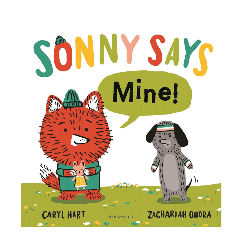 英文原版 Sonny Says, "Mine!" 索尼说这是他的兔子 2-5岁儿童宝宝儿童礼仪启蒙绘本图画书精装绘本 Bloomsbury出版