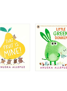 英文原版Anuska Allepuz经典著作2册小绿驴 Little Green Donkey/That Fruit Is Mine幼儿童英语启蒙绘本亲子共读行为习惯养成早教