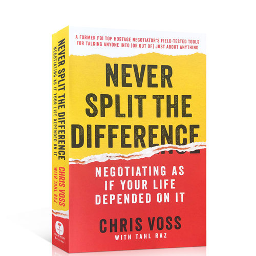 英文原版Never Split the Difference强势谈判优势商务沟通英语工具书实用的经典谈判策略和技巧指南克里斯沃斯正版进口书书籍