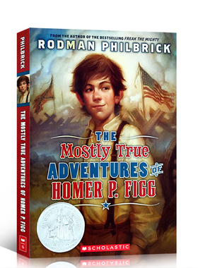 英文原版The Mostly True Adventures of Homer P. Figg小荷马的大冒险7-12岁课外阅读桥梁章节书纽伯瑞银文学小说奖送音频