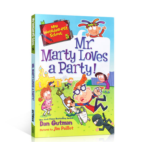 英文原版我的疯狂学校系列My Weirder-est School #5:Mr. Marty Loves a Party!马蒂先生喜欢派对!儿童阅读图画故事章节书校园故事