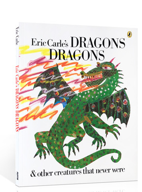【送音频】进口英文原版Eric Carle’s Dragons Dragons 艾瑞·卡尔教你认识龙卡尔作品 低幼儿童英语启蒙认知绘本 亲子共读图画书