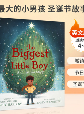 英文原版 The Biggest Little Boy: A Christmas Story 圣诞节 最大的小男孩 圣诞节故事 4-8岁儿童宝宝启蒙益智精装绘本