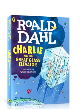 英文原版Charlie and the Great Glass Elevator罗尔德达尔Roald Dahl查理和大玻璃升降机查理和巧克力工厂续集课外阅读故事