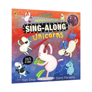 歌星独角兽名人录 The Who's Whonicorn of Sing-along Unicorns 平装 绘本 奇幻生物 幽默故事 发挥想象力 认识各种歌星