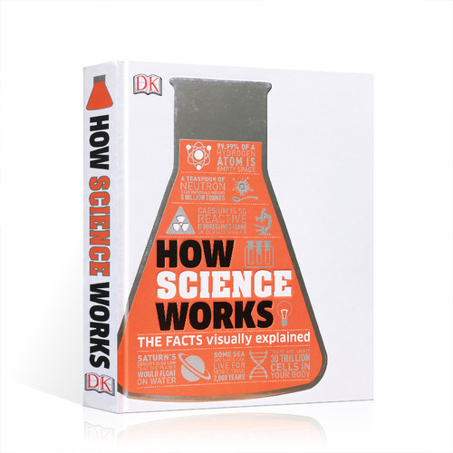 英文原版进口How Science Works: The Facts Visually ExplainedDK科学是如何运作的 视觉图解百科DK经典科普百科书籍精装彩色插图