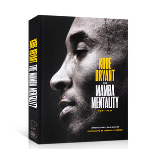 英文原版 科比布莱恩特个人自传 曼巴精神人物传记Kobe Bryant The Mamba Mentality: How I Play 纪念精装珍藏书 篮球技巧