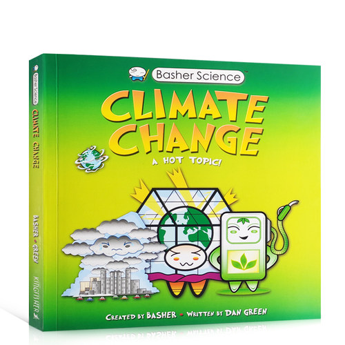 英文原版绘本 Basher Science: Climate Change 气候变化科学科普 好玩的科学书 人类给环境带来的变化保护环境爱护环保正版进口书