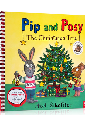 送音频Pip and Posy The Christmas Tree波西和皮普圣诞树英文原版绘本平装名家Axel Scheffler儿童启蒙图画书圣诞节主题3-6岁