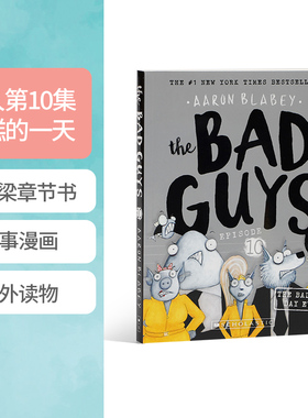 英文原版The Bad Guys - Episode:The Baddest Day Ever坏人#10:糟糕的一天 儿童桥梁章节书幽默故事漫画青少年英语读物