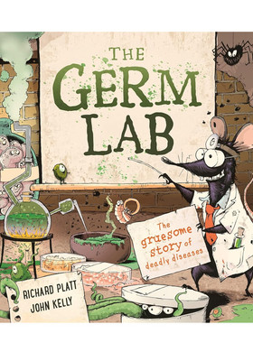 英文原版 The Germ Lab: The Gruesome Story of Deadly Diseases 细菌实验室:致命疾病的可怕故事 少年儿童科普百科STEAM读物