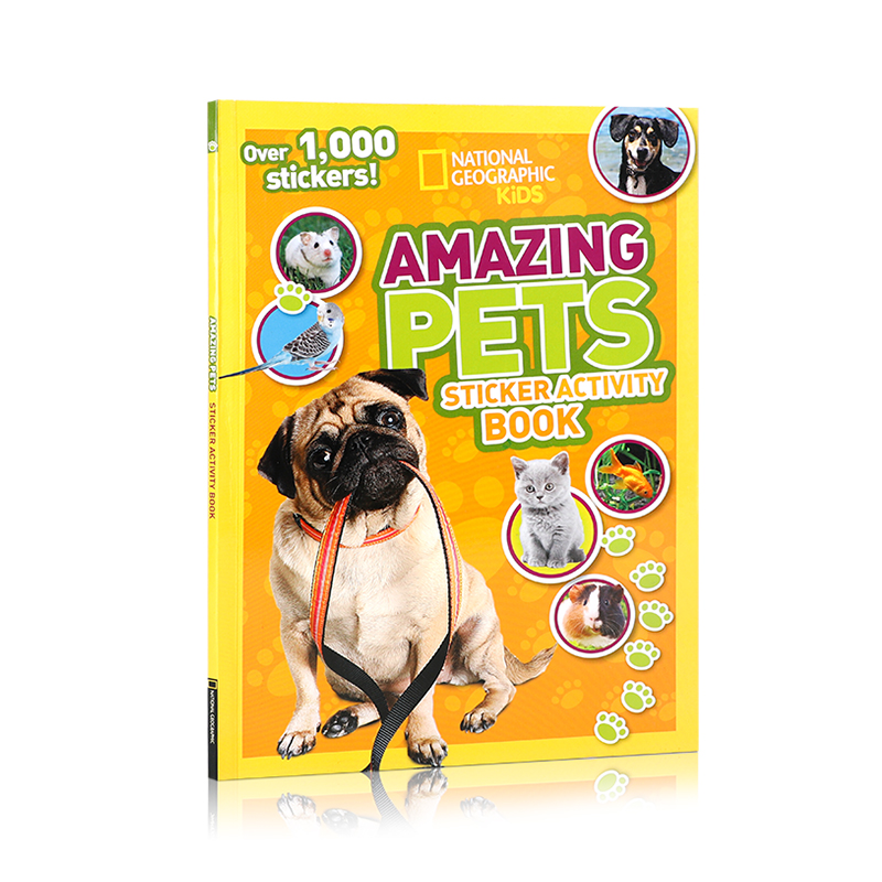 英文原版儿童百科绘本美国国家地理 National Geographic Kids Amazing Pets 含贴纸1000 动物系列贴纸书互动亲子科普图画书6-9岁
