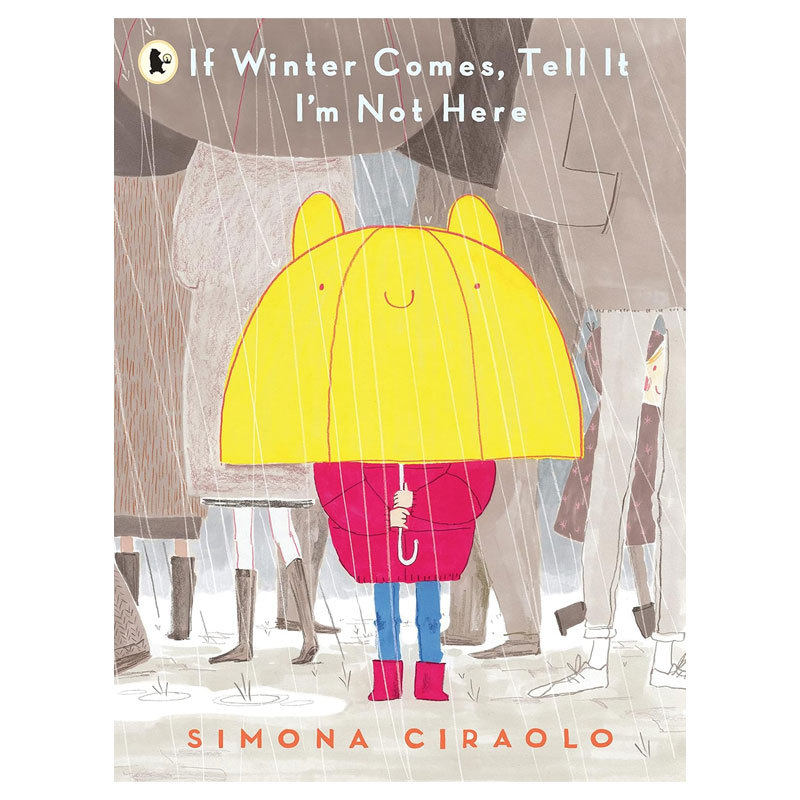 预售英文原版If Winter Comes, Tell It I'm Not Here如果冬天来了告诉它我不在当你用心感受每个季节都很美趣味绘本 季节更替,书籍/杂志/报纸,儿童读物原版书,淘宝优惠券,粉丝福利购,淘宝优惠卷