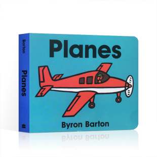亲子互动阅读早教书趣味性阅读 Barton拜伦巴顿正品 英文原版 进口Planes飞机儿童启蒙认知绘本宝宝学习认识交通工具纸板书Byron