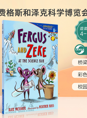 英文原版Fergus and Zeke at the Science Fair 费格斯和泽克科学博览会 课堂宠物趣味故事桥梁章节 彩色插图 校园故事4-8岁