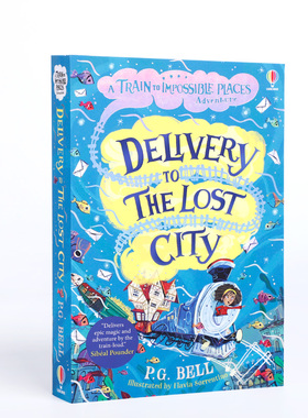 预售开往不可能的地方的列车#3英文原版Usborne尤斯伯恩小说Train to Impossible Places Adventures:Delivery to the Lost City