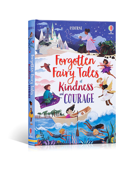 英文原版Forgotten Fairytales of Kindness and Courage被遗忘的关于善意和勇气的童话故事Usborne尤斯伯恩儿童英语趣味阅读童书