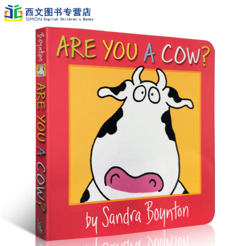 进口英文原版Are You a Cow? 儿童英文绘本低幼启蒙早教 儿童图画纸板书 Sandra Boynton作品桑德拉·博因顿亲子英语读物2-6岁