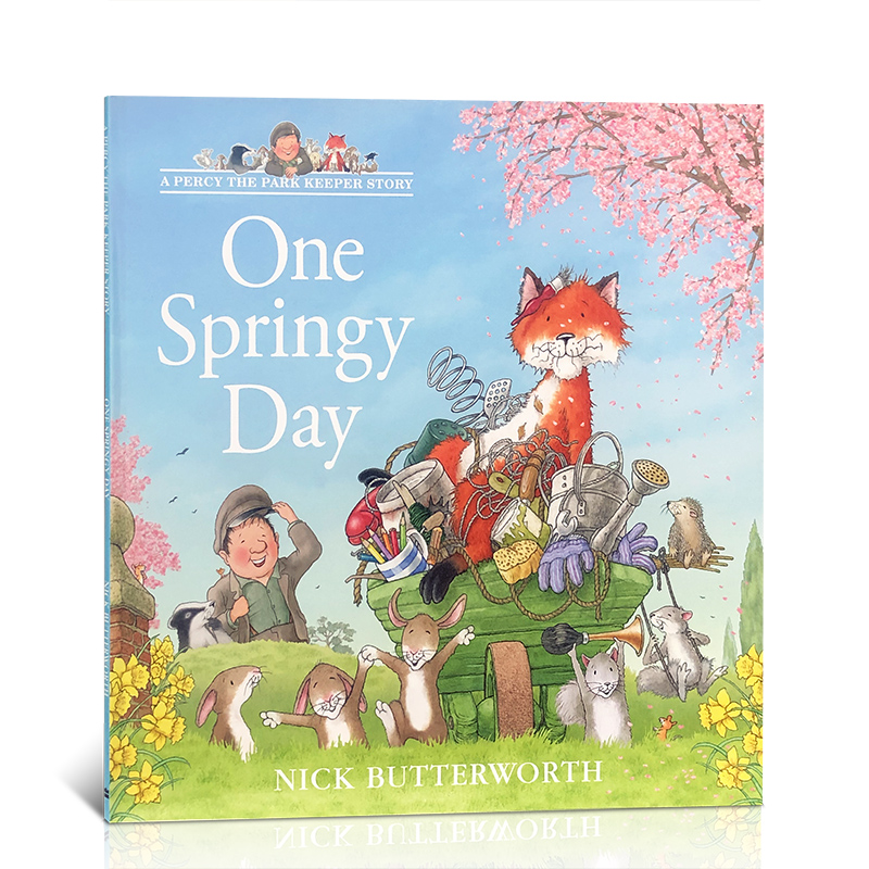 英文原版 One Springy Day 春意盎然的一天 Nick Butterworth著作 一个珀西公园管理员的故事系列儿童英语启蒙读物