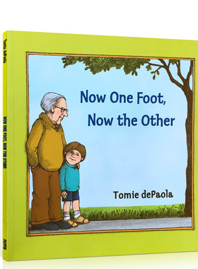 送音频英文原版Now One Foot, Now the Other汪培珽推荐第二阶段故事绘本汤米狄波拉Tomie dePaola幼儿童英语启蒙图画书3-6岁